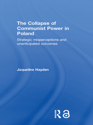 cover image of The Collapse of Communist Power in Poland